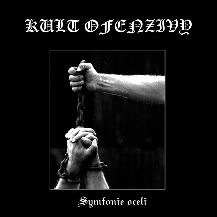 Kult Ofenzivy ‎– Symfonie Oceli LP