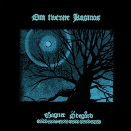 Wagner Ödegård - Om Twenne Kosmos LP