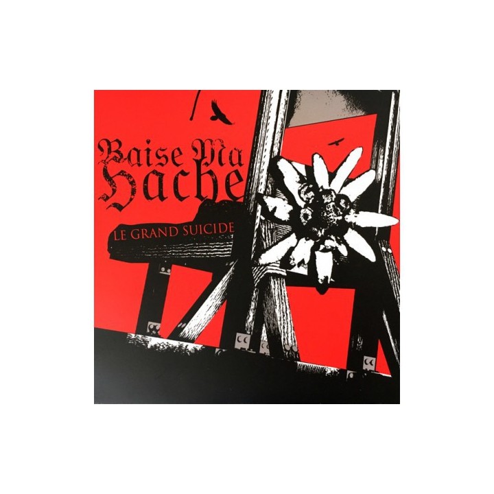 Baise ma Hache - Le Grand Suicide  Digipak-CD