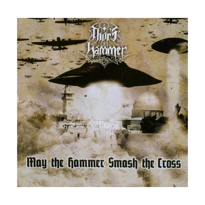 Thor's Hammer – May The Hammer Smash The Cross LP