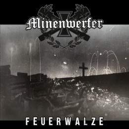 Minenwerfer - Feuerwalze CD