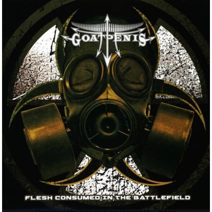 Goatpenis - Flesh Consumed In The Battlefield CD