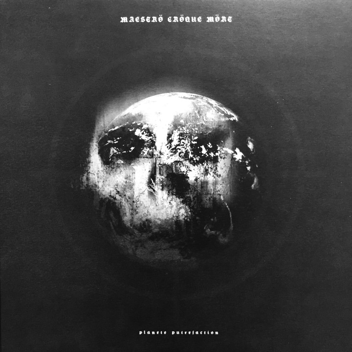 Maeströ Cröque Mört– Planete Putrefaction LP (Grey marble vinyl)