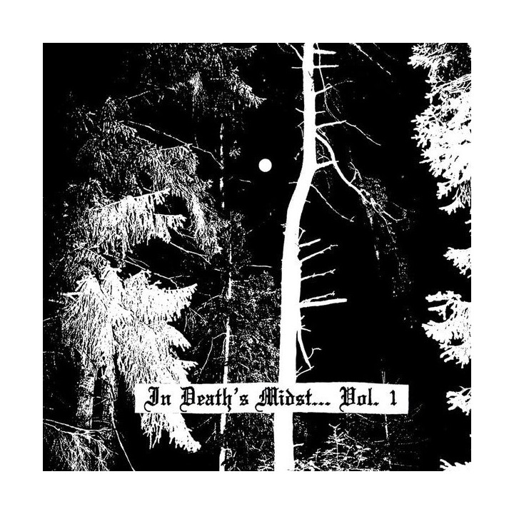 In Death's Midst LP with Lament in Winter’s Night, Lampir, Carved Cross, Orgy of Carrion etc
