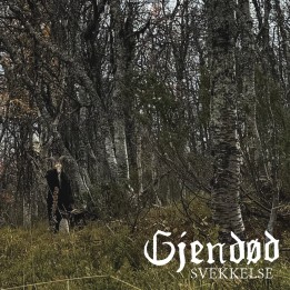 Gjendød – Svekkelse CD