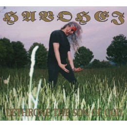 havohej - Dethrone The Son Of God Digipak-CD