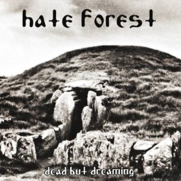 Hate Forest - Dead But Dreaming (Extended Edition) Digipak CD