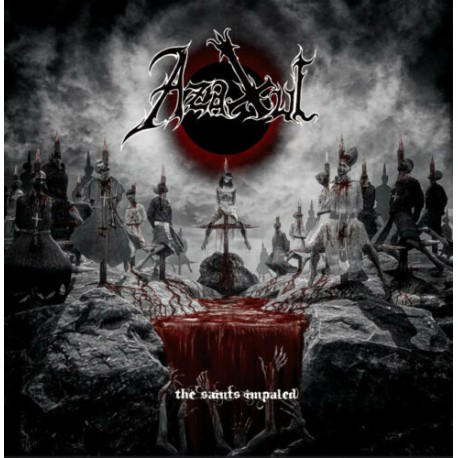 Azaxul - The saints impaled CD