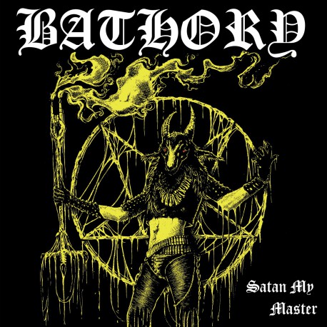 Bathory - Satan My Master CD