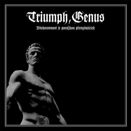 Triumph, Genus – Všehorovnost Je Porážkou Převyšujících LP