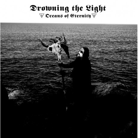 Drowning The Light(- Oceans of Eternity LP
