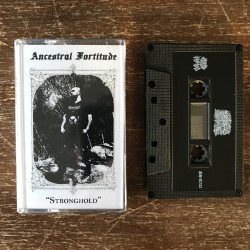 Ancestral Fortitude - Stronghold demo TAPE