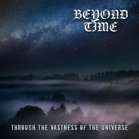 Beyond Time - Through the Vastness of the Universe LP