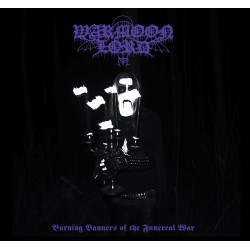 Warmoon Lord – Burning Banners Of The Funereal War Digipak-CD