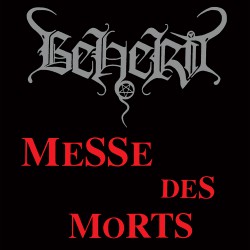 Beherit  - Messe Des Morts MCD