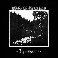 Wagner Ödegård – Gryningenne 7"EP (Green vinyl)