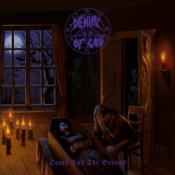 Denial of God - Death and the Beyond CD