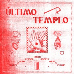 Último Templo ‎– Herida Abierta Al Futuro 7"  EP