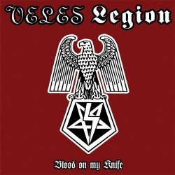 Veles / Legion	- Blood on my Knife Split LP