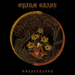 Opium Grave – Obliterator LP (Tranparant gold vinyl)