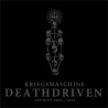 Kriegsmaschine - Deathdriven: Archive 2006-2010 Digipak-CD