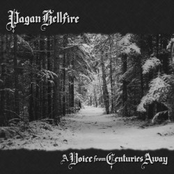 Pagan Hellfire - A Voice from Centuries Away LP (Silver vinyl)