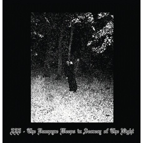 Sanguine Relic - "III" The Vampyre Weeps In Secrecy Of The Night LP (Clear Vinyl)