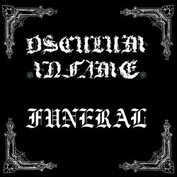 Osculum Infame / Funeral - Split LP