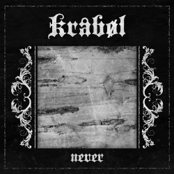 Kråbøl - Never Digipak-CD