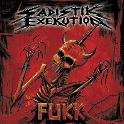 Sadistik Exekution - Fukk LP (Red viny)