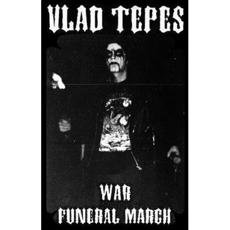 Vlad Tepes - War Funeral March TAPE