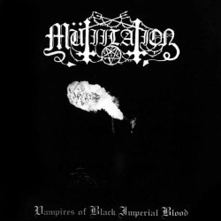 Mütiilation - Vampires Of Black Imperial Blood CD