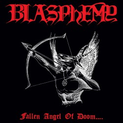 Blasphemy - Fallen Angel of Doom.... LP (Black vinyl)