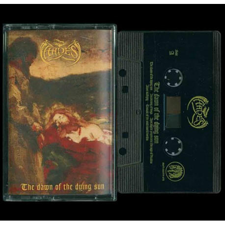Hades - The Dawn of the Dying Sun TAPE