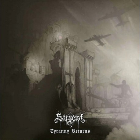 Sargeist - Tyranny Returns LP