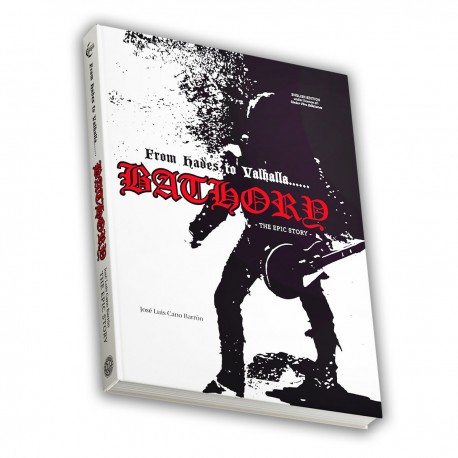 From Hades to Valhalla... BATHORY - The Epic Story BOOK