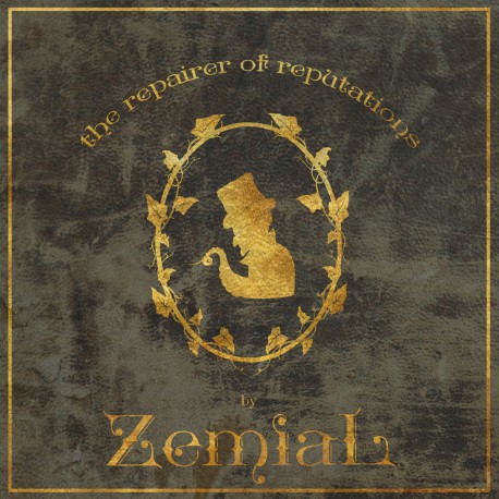 Zemial – The Repairer of Reputations LP
