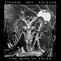 Vinnum dei Satanas - The Wine of Satan - Compilation CD