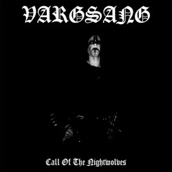 Vargsang - Call of the Nightwolves LP