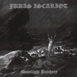 Judas Iscariot - Moonlight Butchery LP