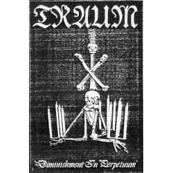 Traum - Diminishment in Perpetuum demo TAPE