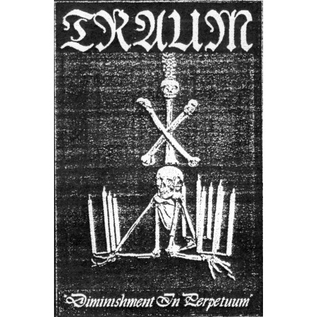 Traum - Diminishment in Perpetuum demo TAPE