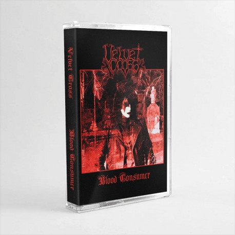 Velvet Cross – Blood Consumer TAPE