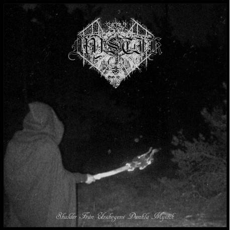 Mystik – Skalder Från Urskogens Dunkla Mystik DLP