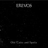 Erevos - Old tales and spells LP