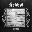 Kråbøl - Never LP (Clear smoke vinyl)