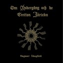 Wagner Ödegård - Om Undergång Och De Tretton Järtekn LP (Gold/black splattervinyl)