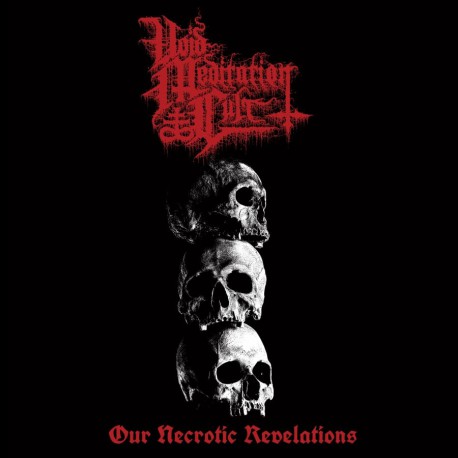 Void Meditation Cult - Our Necrotic Revelations LP
