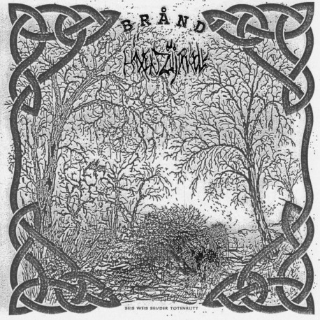 Brånd / Häxenzijrkell – Seis wies sei / Der Totenrijtt 7" EP