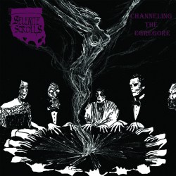 Selenite Scrolls - Channeling the Egregore CD